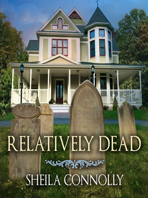 Title details for Relatively Dead by Sheila Connolly - Available